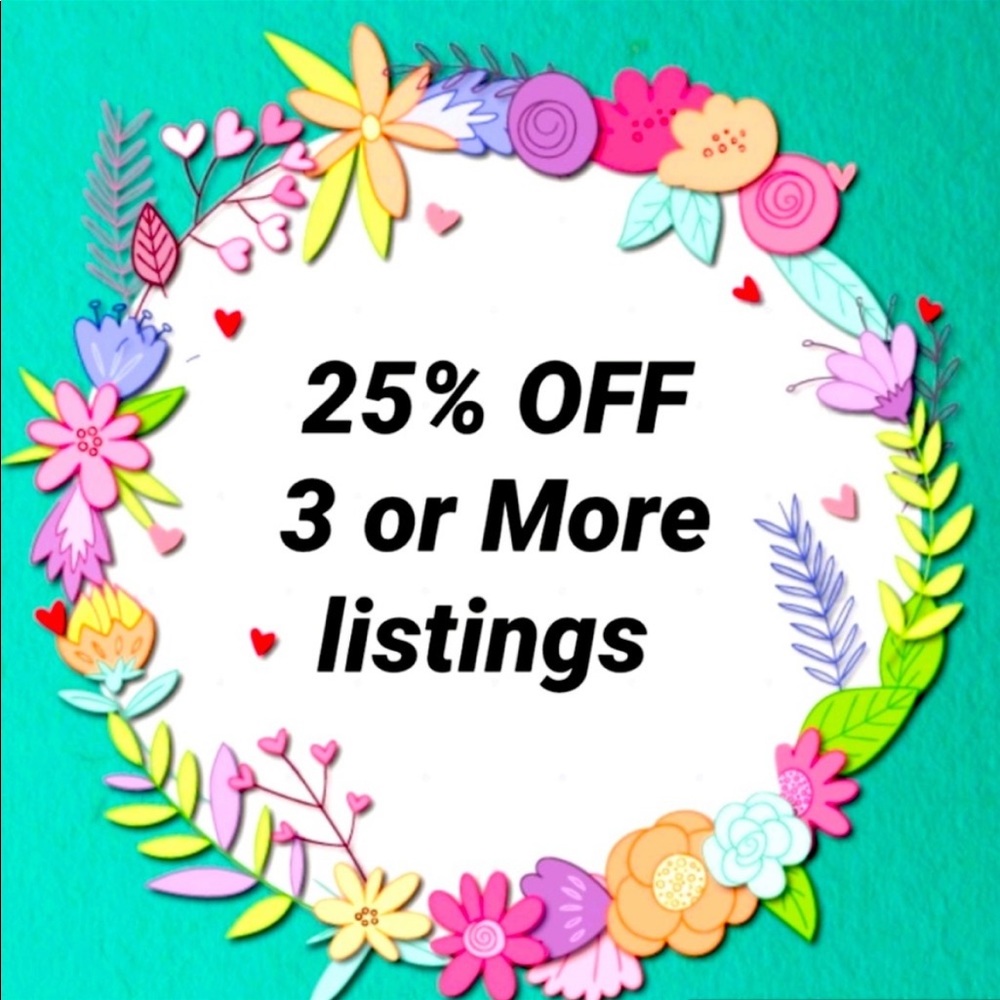 25% off 3 or more listings!!